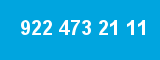 922 473 21 11